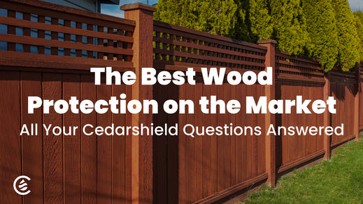 Cedarcide Blog Post Image, "The Best Wood Protection on the Market," All Your Cedarshield Questions Answered