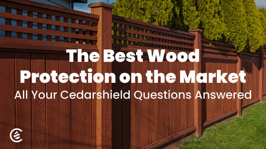 Cedarcide Blog Post Image, "The Best Wood Protection on the Market," All Your Cedarshield Questions Answered