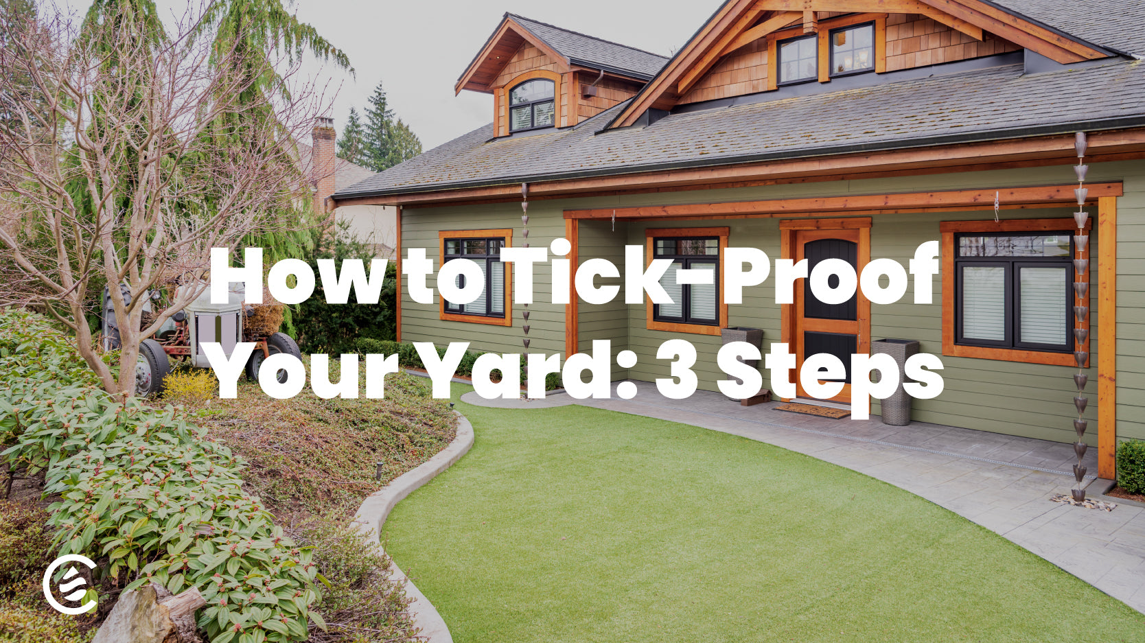 Cedarcide Blog Post Image, How to Tick-Proof Your Yard: 3 Steps